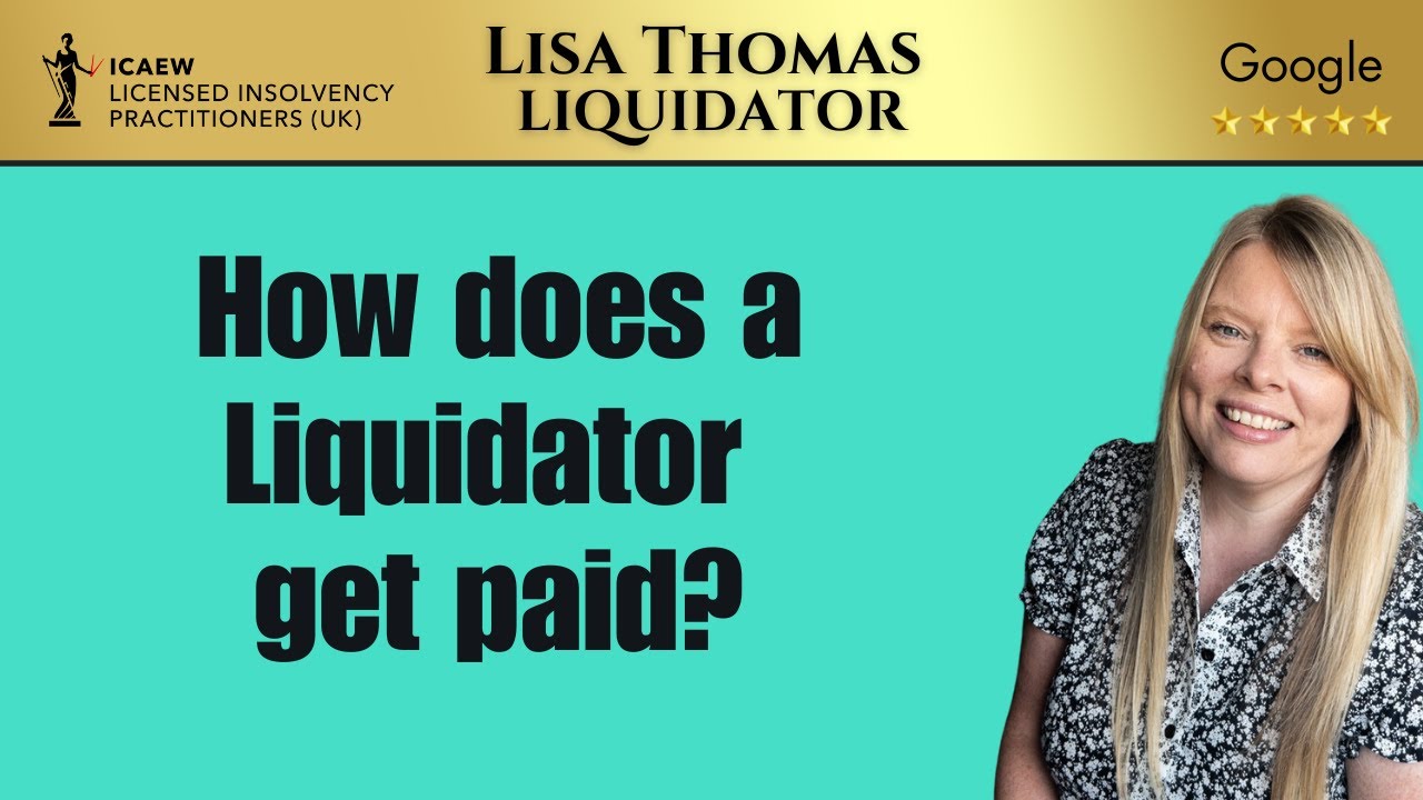 How does a Liquidator get paid?