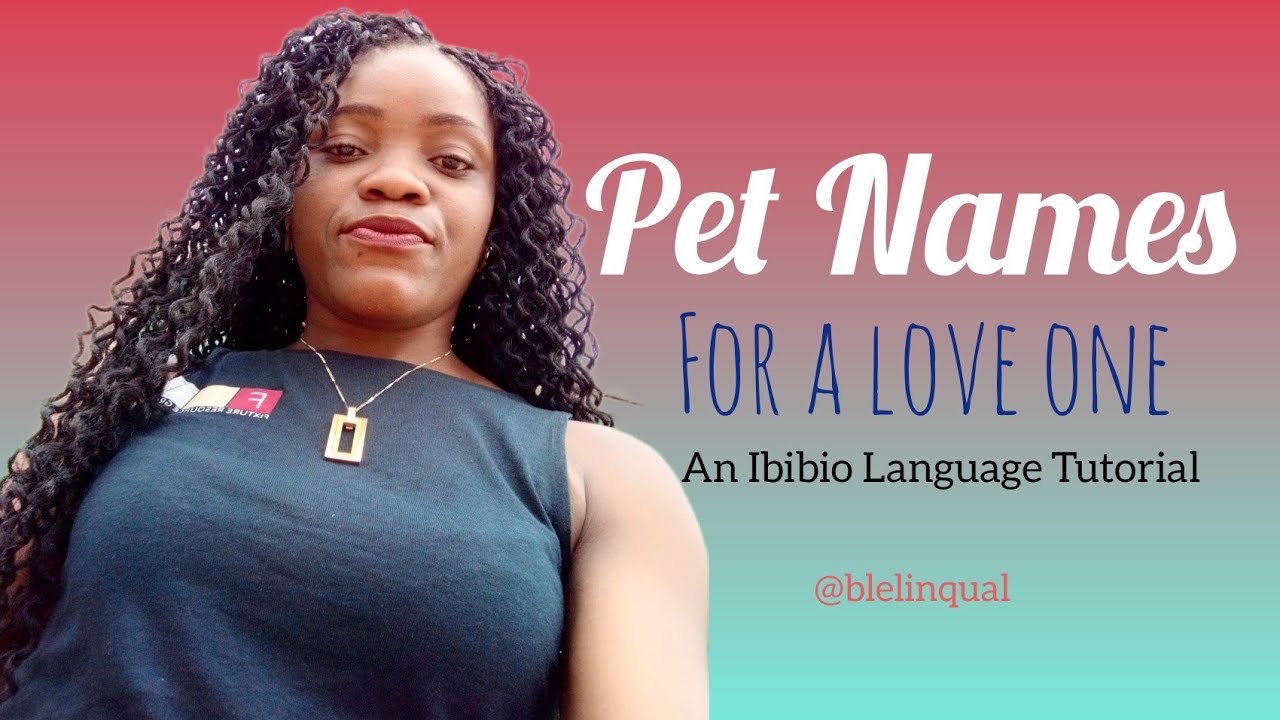 Pet Names to Call a Lover in Ibibio|Efik #love #ibibio #efik #unique #languagelearning #linguistics