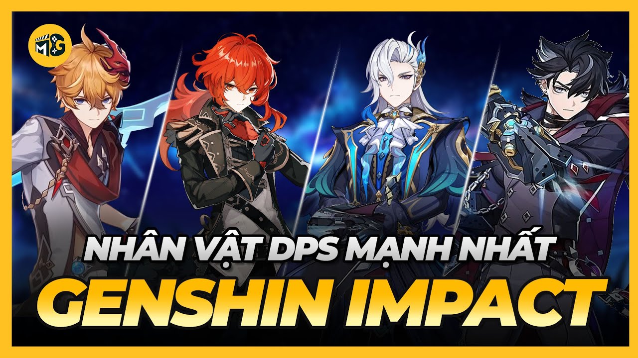 ĐÂU LÀ DPS MẠNH NHẤT GENSHIN IMPACT?!! | Xếp hạng sức mạnh các nhân vật Genshin Impact