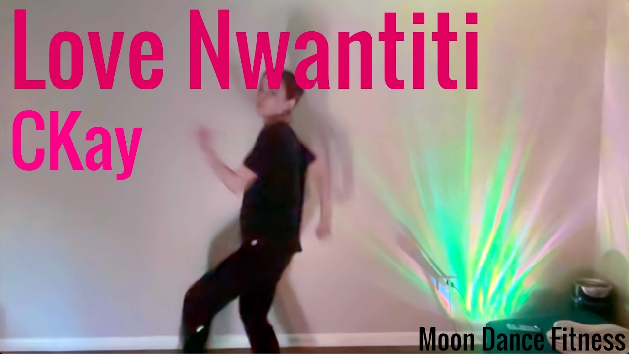 CKay - Love Nwantiti - Dance Workout / Dance Fitness