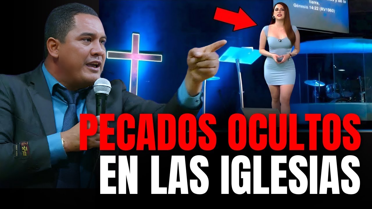 Pecados ocultos dentro de las iglesias - Pastor Carlos Rivas