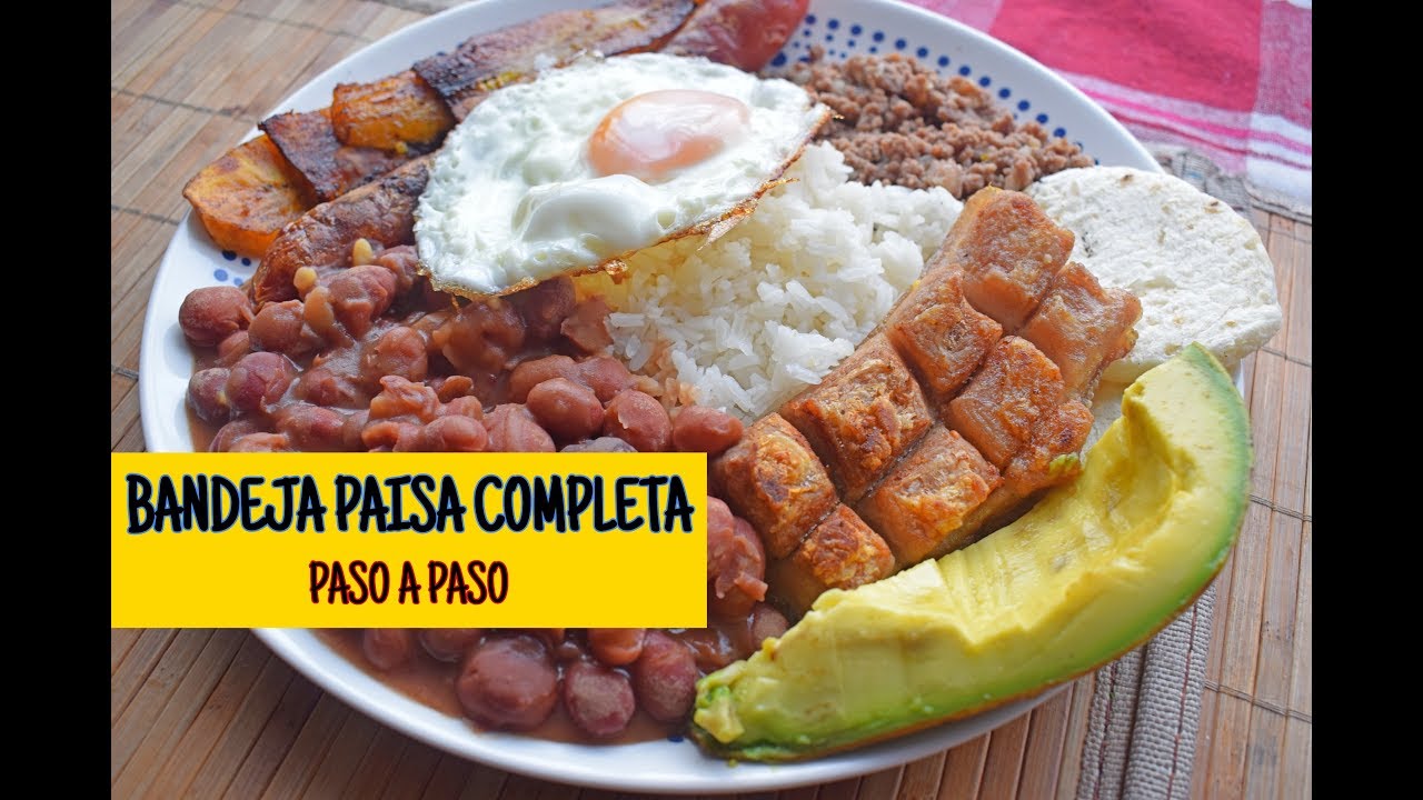 Bandeja Paisa- Receta Colombiana