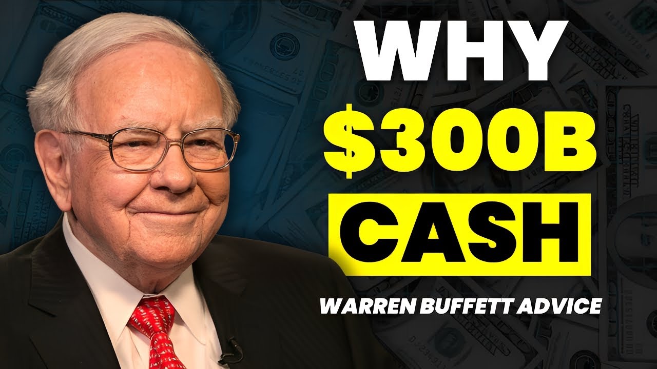 Warren Buffett: Why He’s Sitting on $300 Billion in Cash (And What He Knows)