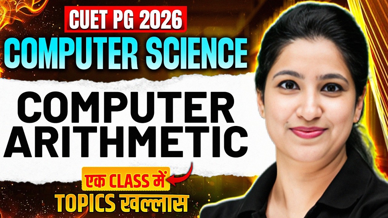 CUET PG Computer Science 2026 | CUET PG Computer Science Computer Arithmetic 2026