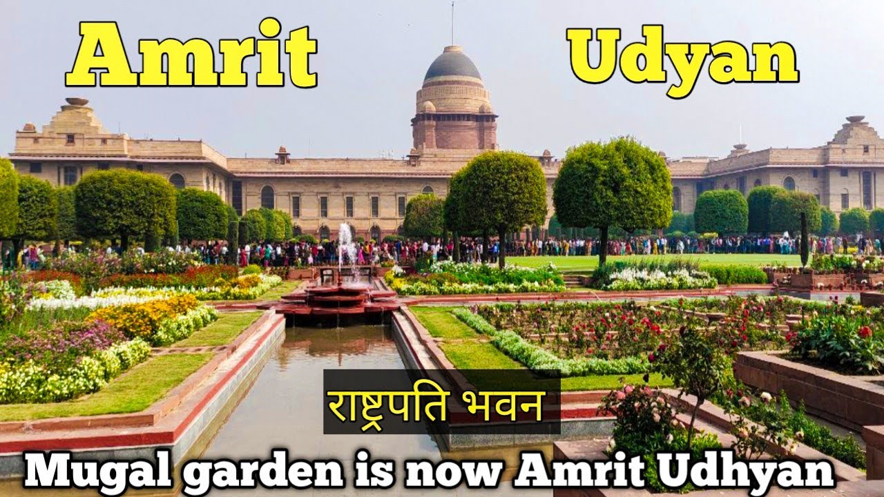 Amrit Udyan || Full Tour & Information || Mughal garden गर्मियां आने से पहले जरुर घूम आएं |