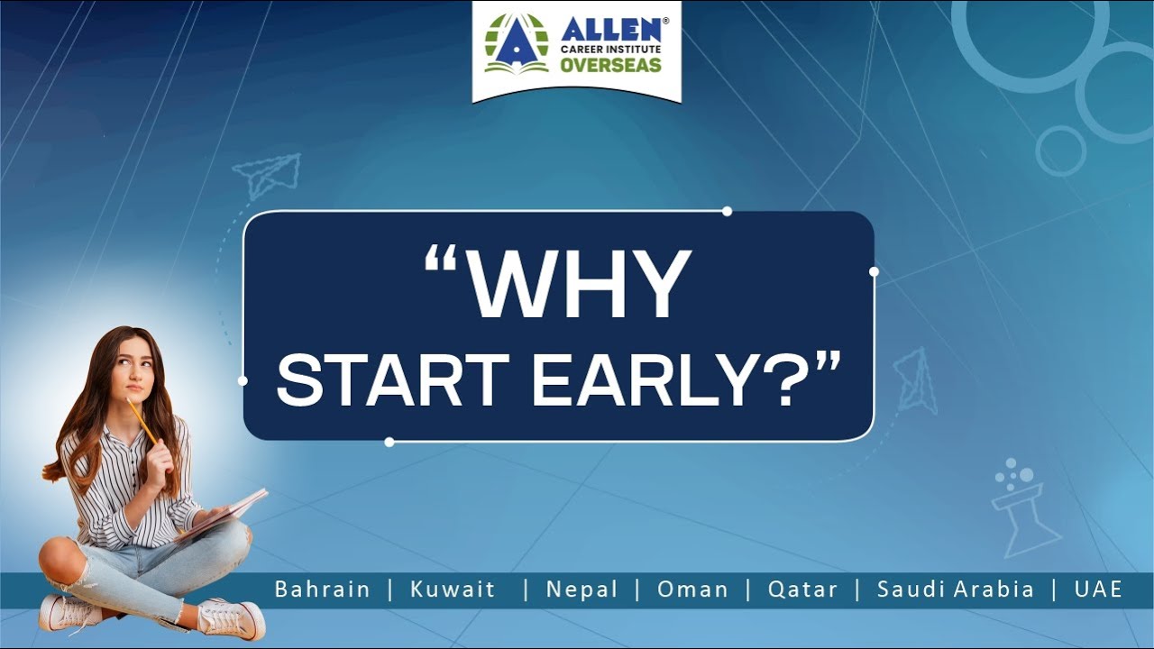 Why Start Early? | Live Session | For Grades 5-9 | By ALLEN Overseas Experts