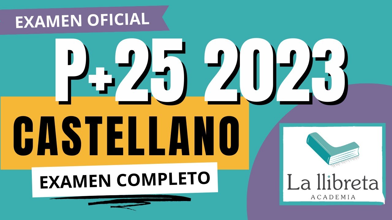 ✅ Resolución Examen PAU+25_2023 de Castellano. Comunidad Valenciana   🖋