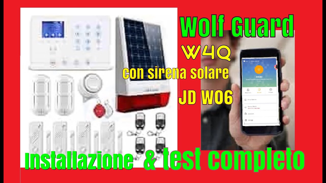 Antifurto Wolf Guard allarme di sicurezza intelligente Wi-Fi 4G W4Q e sirena solare  JD W06