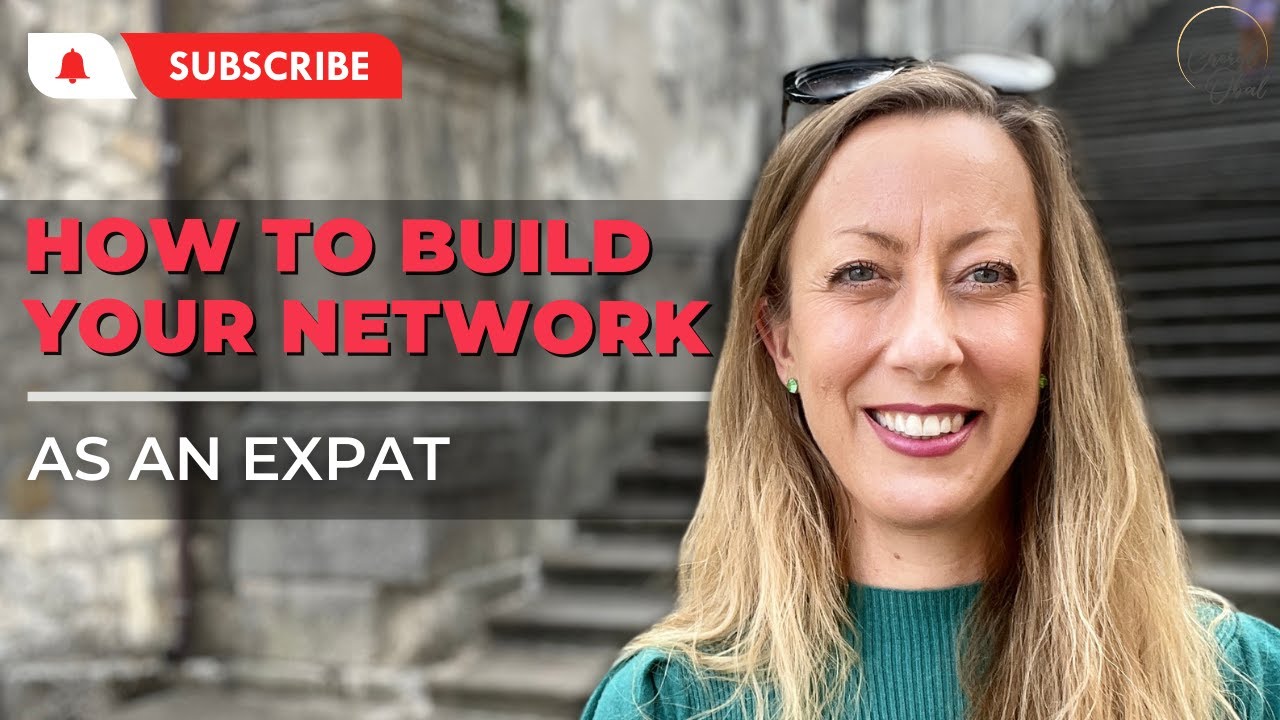 How to Build Your Network as an Expat | 5 Easy Ways to Meet People in a New City & Country