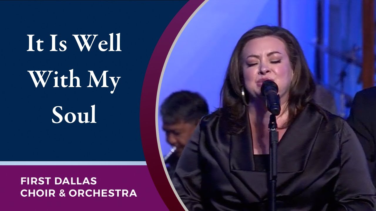 “It Is Well With My Soul” with TaRanda Greene & the First Dallas Choir and Orchestra | June 5, 2022