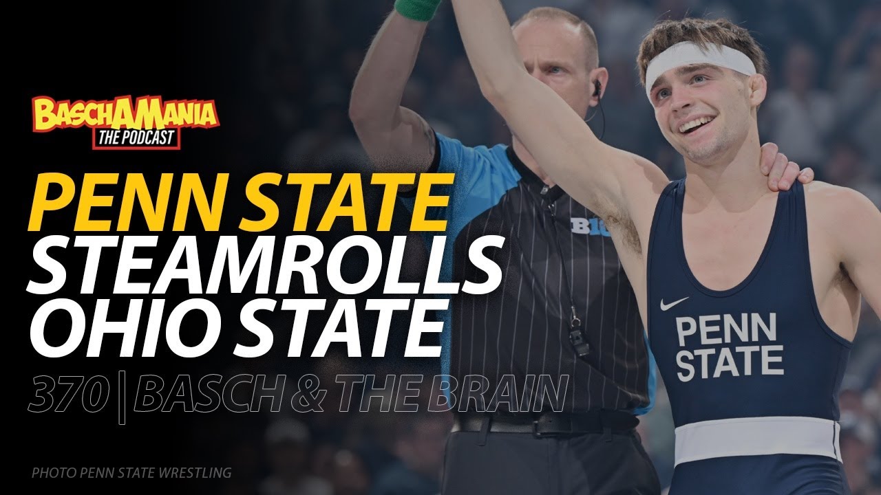 Penn State Steamrolls Ohio State, Jax Comes Up Clutch Against Seidel | 370
