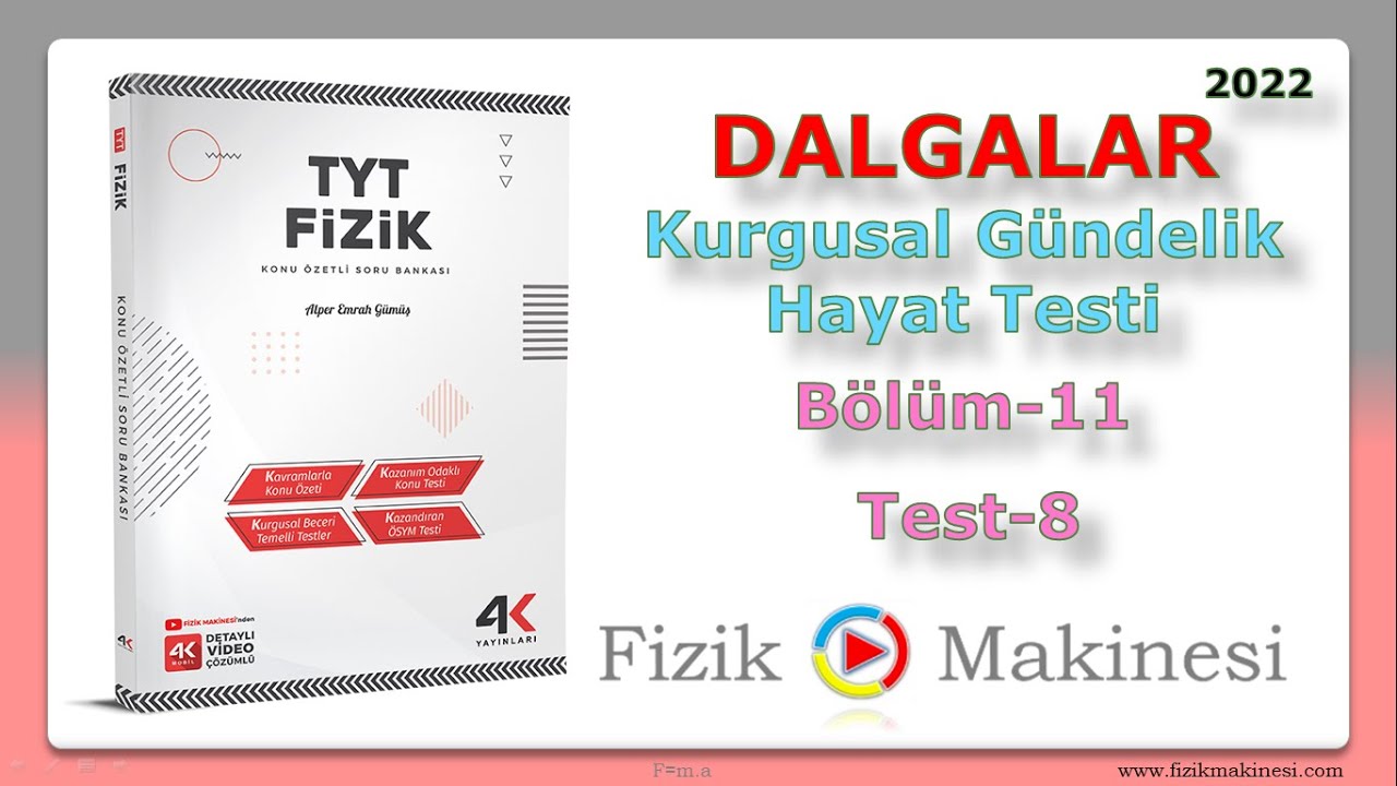 4K TYT Soru Bankası Kurgusal Gündelik Hayat Dalgalar 11.Bölüm Test-8 [2022] TYT YAZ KAMPI
