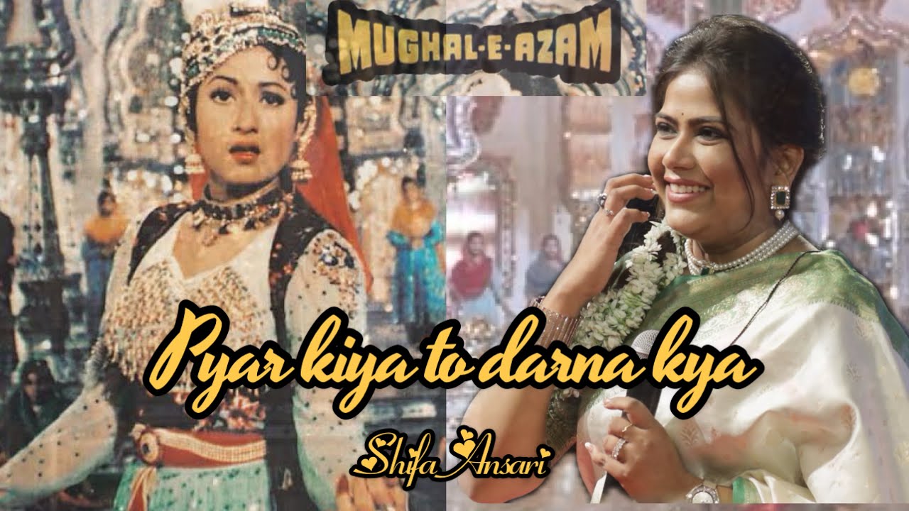 Pyar kiya to darna kya (Live) | Shifa Ansari