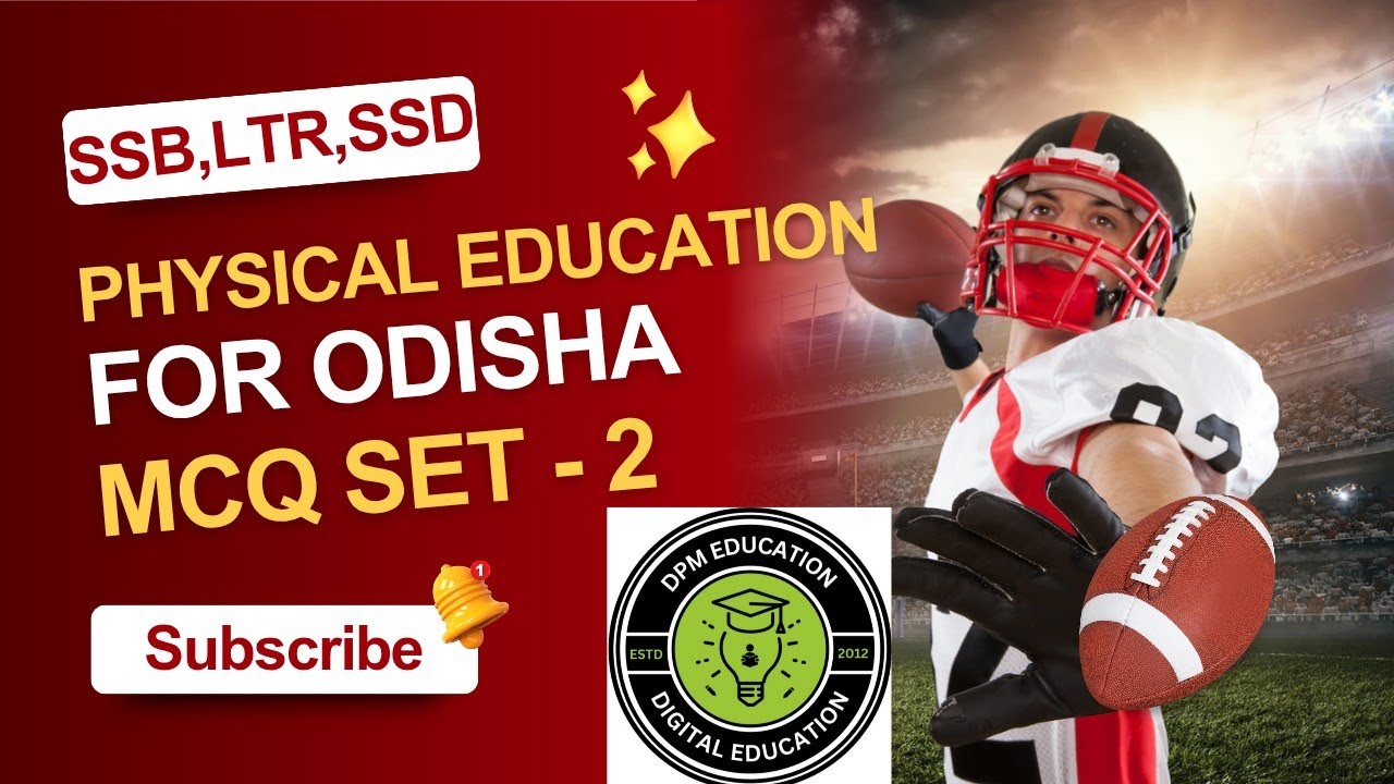 PHYSICAL EDUCATION MCQ FOR ODISHA || PHYSICAL EDUCATION CLASSES || SSB PET |PET MCQ ||DPM EDUCATION