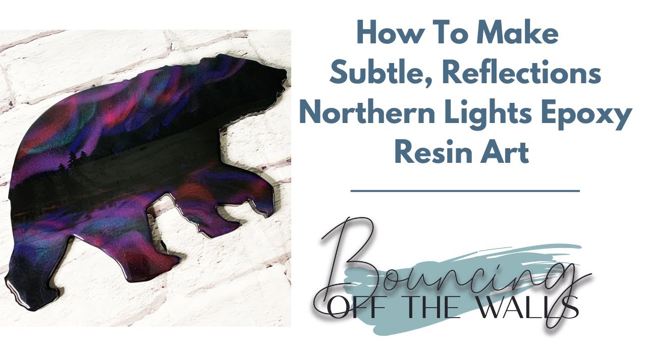 How To Make Subtle, Reflections Northern Lights Epoxy Resin Art