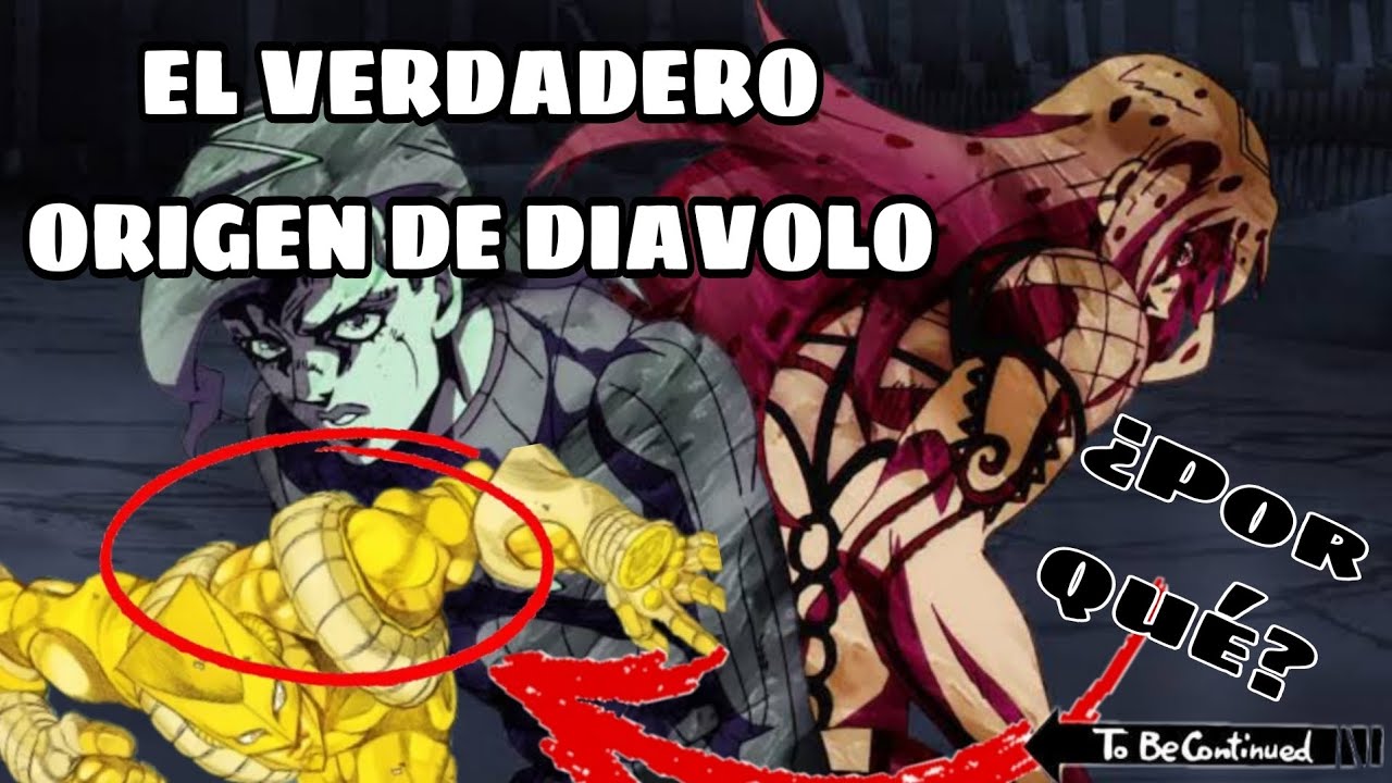 El verdadero Origen de Diavolo, El temor oculto de DIO| Teorías Fumadas de Jojos.
