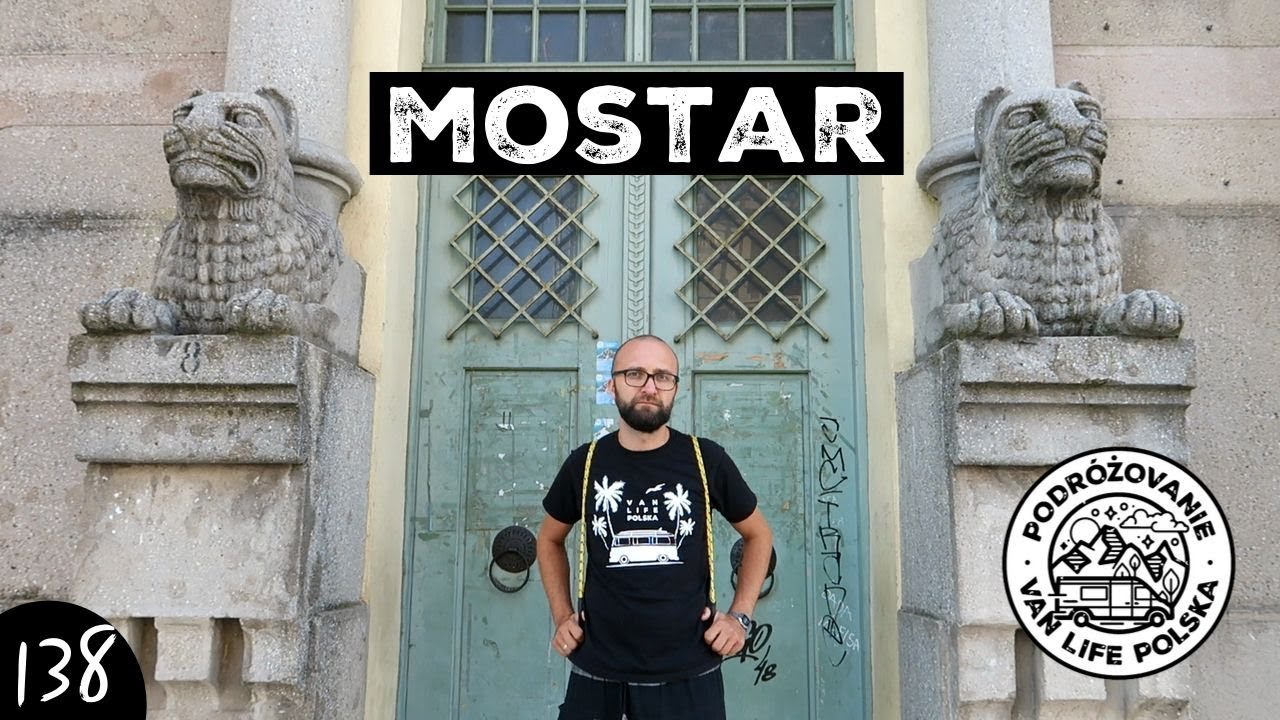 PODRÓŻOVANIE W MOSTARZE - Bośnia i Hercegowina
