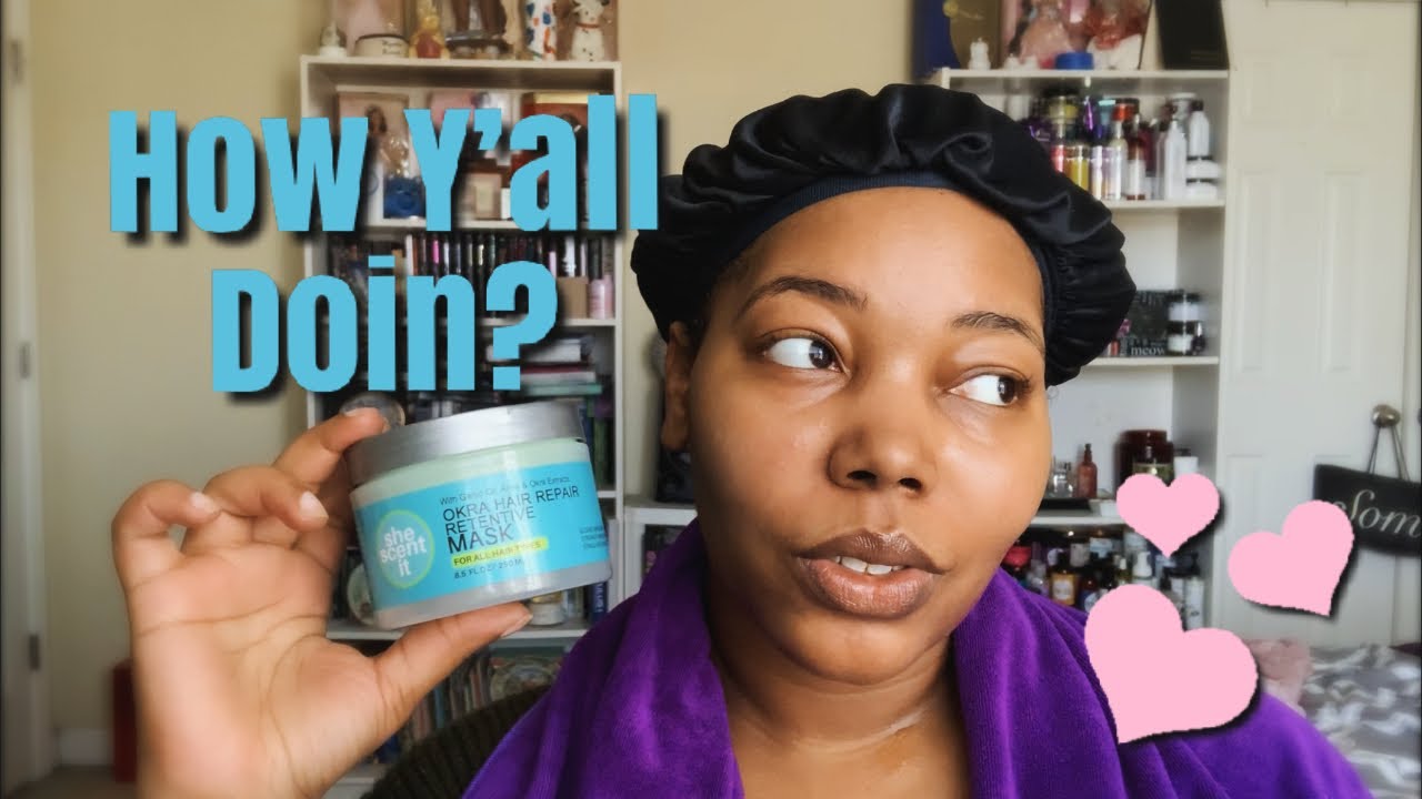 This She Scent It Okra Hair Repair is Something ELSE! | Self Care Sunday
