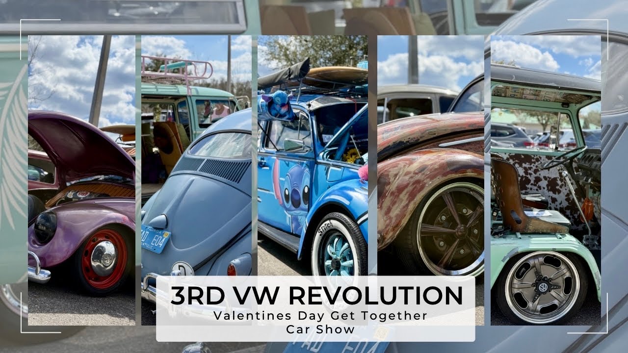 3rd Annual VW Revolution Family - Valentines Get Together VW Show - Wesley Chapel 