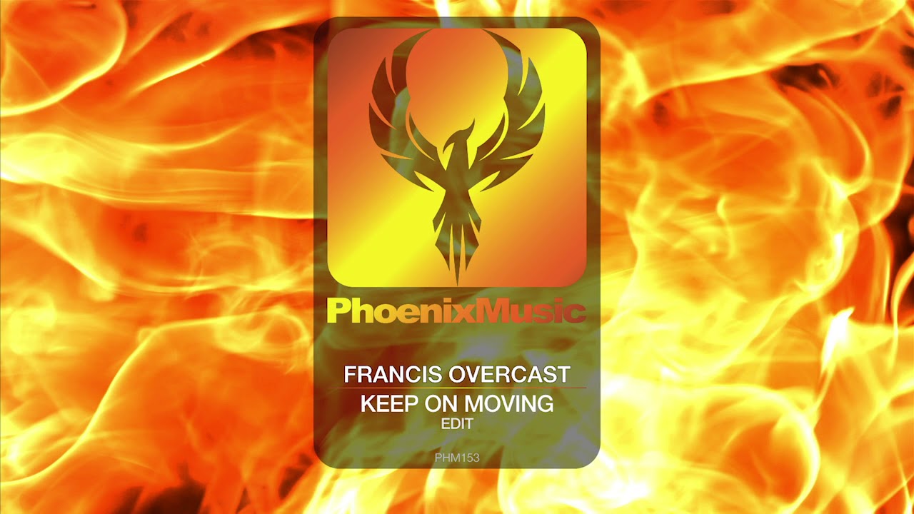 Francis Overcast - Keep On Moving | Phoenix Music