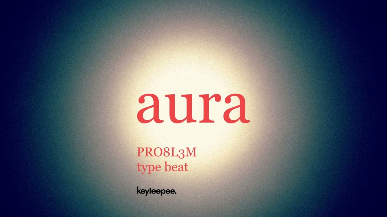 PRO8L3M type beat - Aura | Intro type beat | prod. keyteepee