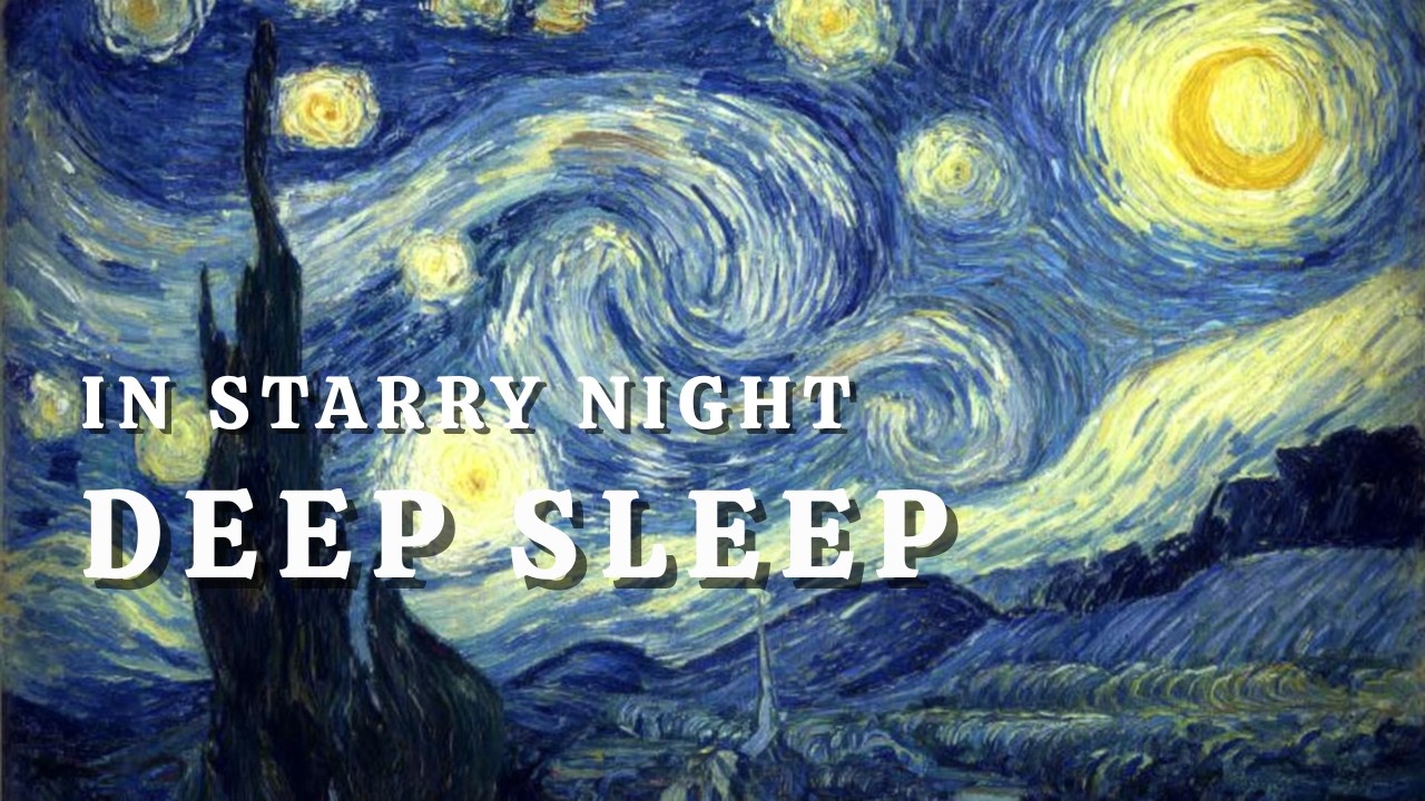 Sleep Story: Walking into Van Gogh’s Starry Night 🌌 | Deep Sleep Hypnosis for Insomnia & Anxiety