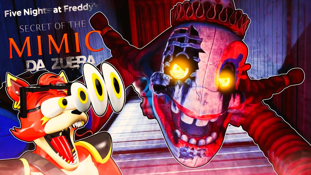 TEM UM PALHAÇO COM RUIM ATRÁS DE MIM - FNAF Secrets of The Mimic DA ZUERA #1