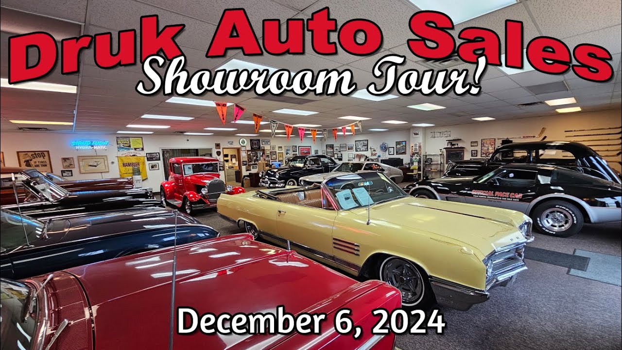 CLASSIC CARS FOR SALE !! Druk Auto Sales Showroom Lot Walk 12 - 6 - 2024 - hot rods - muscle cars
