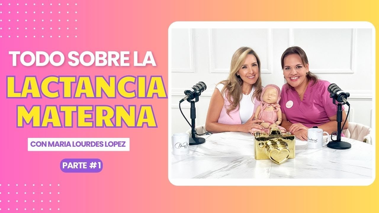 TODO SOBRE LA LACTANCIA MATERNA  1/3