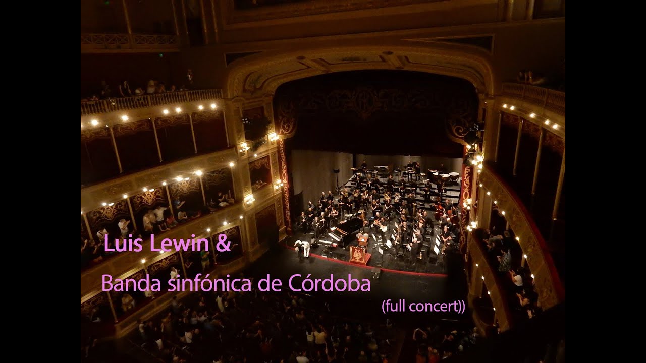 Luis Lewin quinteto & Banda sinfónica de Córdoba - Jazz festival 2023 (completo)