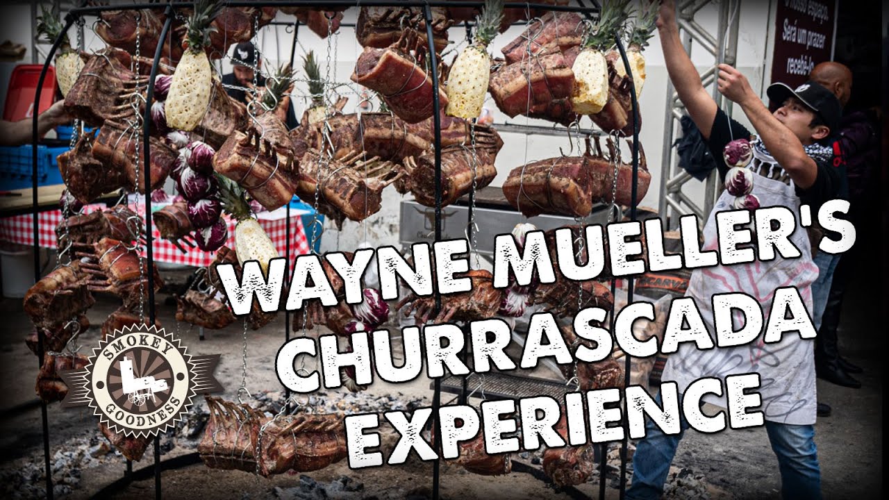 Cooking at the world's most insane BBQ festival churrascada - Wayne Mueller shares his experience