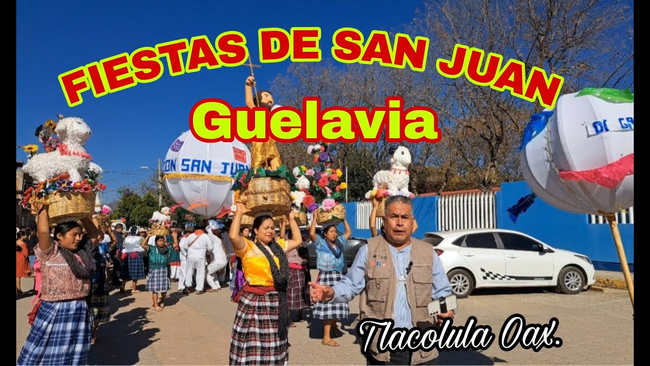 FIESTAS EN SAN JUAN GUELAVIA #tlacolula #turismo #tradiciones #aventura #cultura #oaxaca #viralvideo