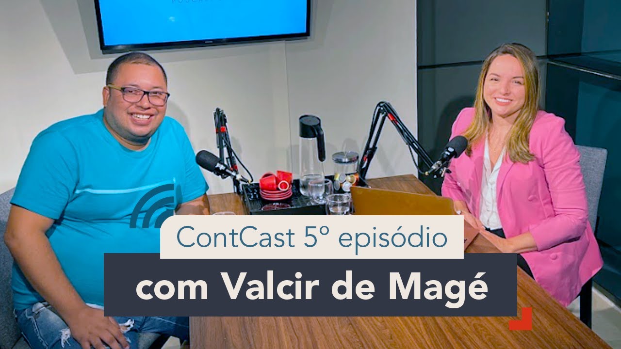 ContCast 6&ordm; epis&oacute;dio com Valcir de Mag&eacute;