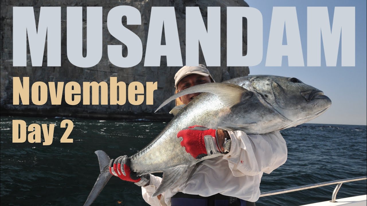 GT FISHING MUSANDAM. 2010  Day2