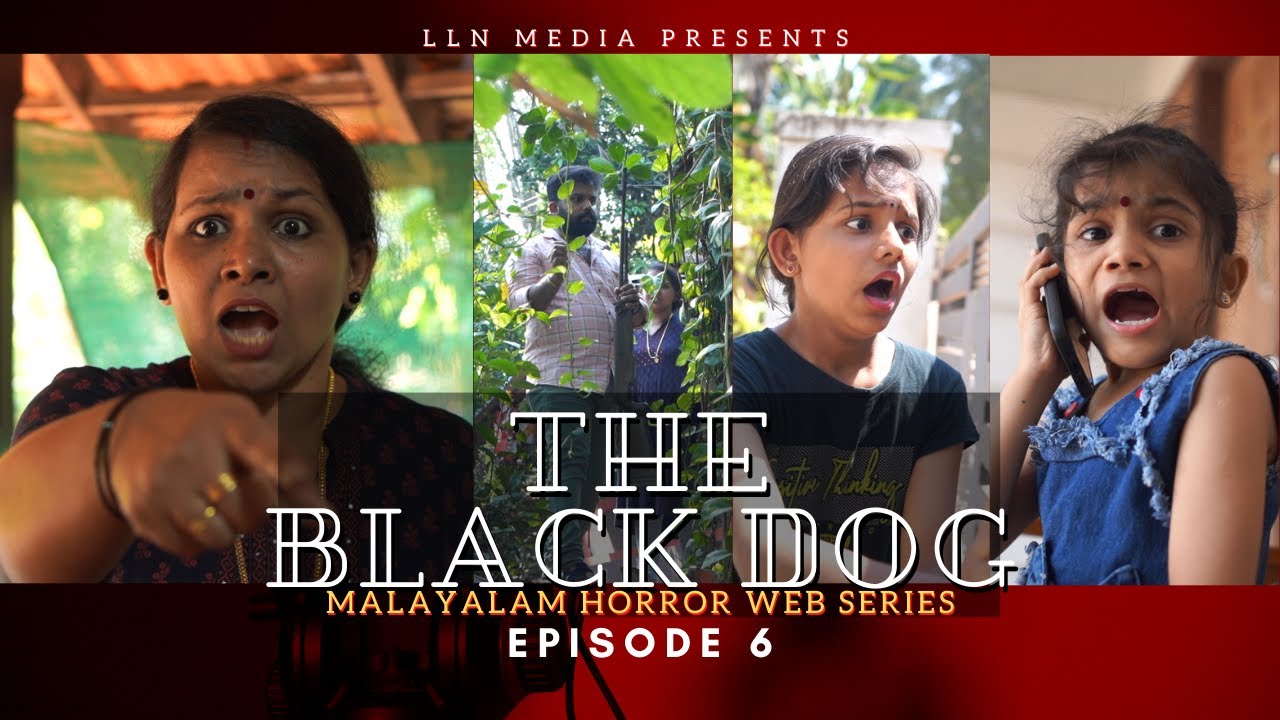 The Black Dog | Episode 06 | ദി ബ്ലാക്ക് ഡോഗ് | Malayalam Horror Thriller Web Series
