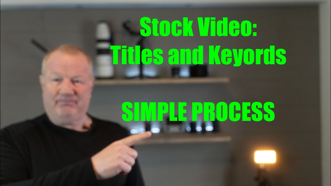 Stock Footage: Titles and Keywords - Simple Process