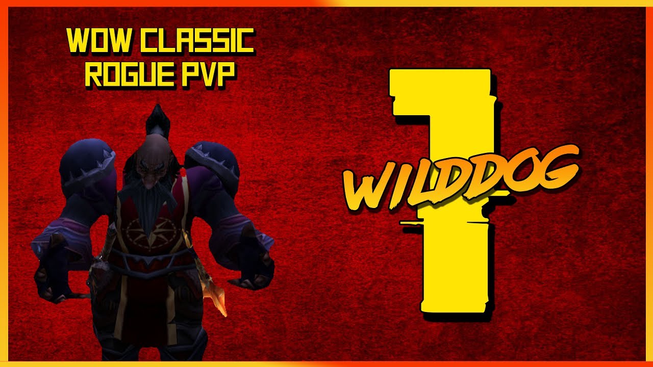 WOW CLASSIC ROGUE PVP - WILDDOG 1