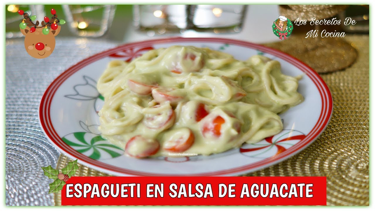 ESPAGUETI EN SALSA DE AGUACATE 🎄LOS SECRETOS DE MI COCINA🎄