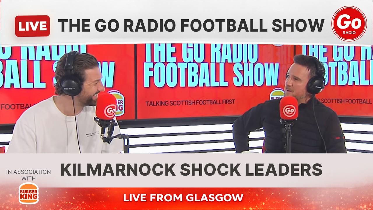 Celtic & Rangers Close Gap To Hearts As Kilmarnock Shock League Leaders | The Go Radio Football Show