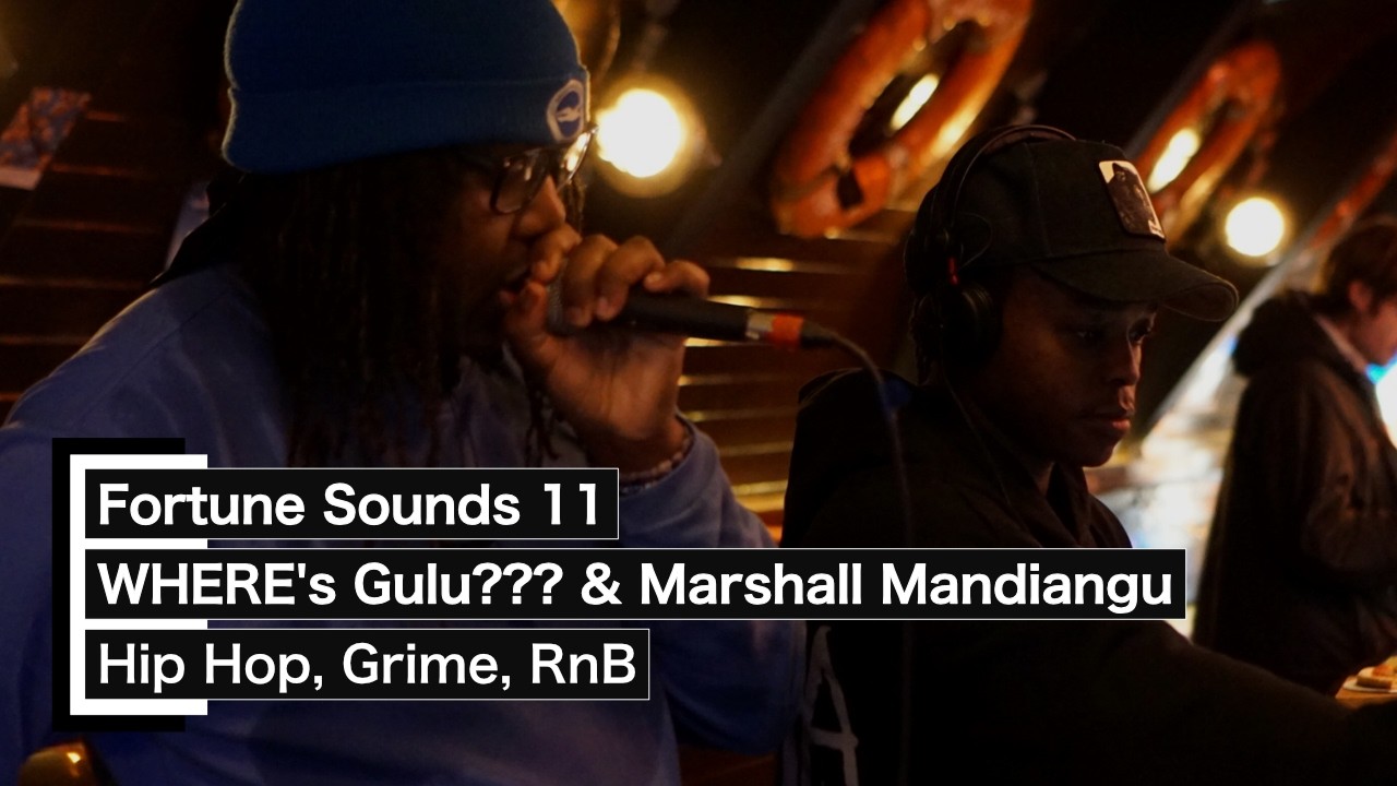 Fortune Sounds 11: WHERE’s Gulu??? and Marshall Mandiangu - Hip Hop | Grime | RnB