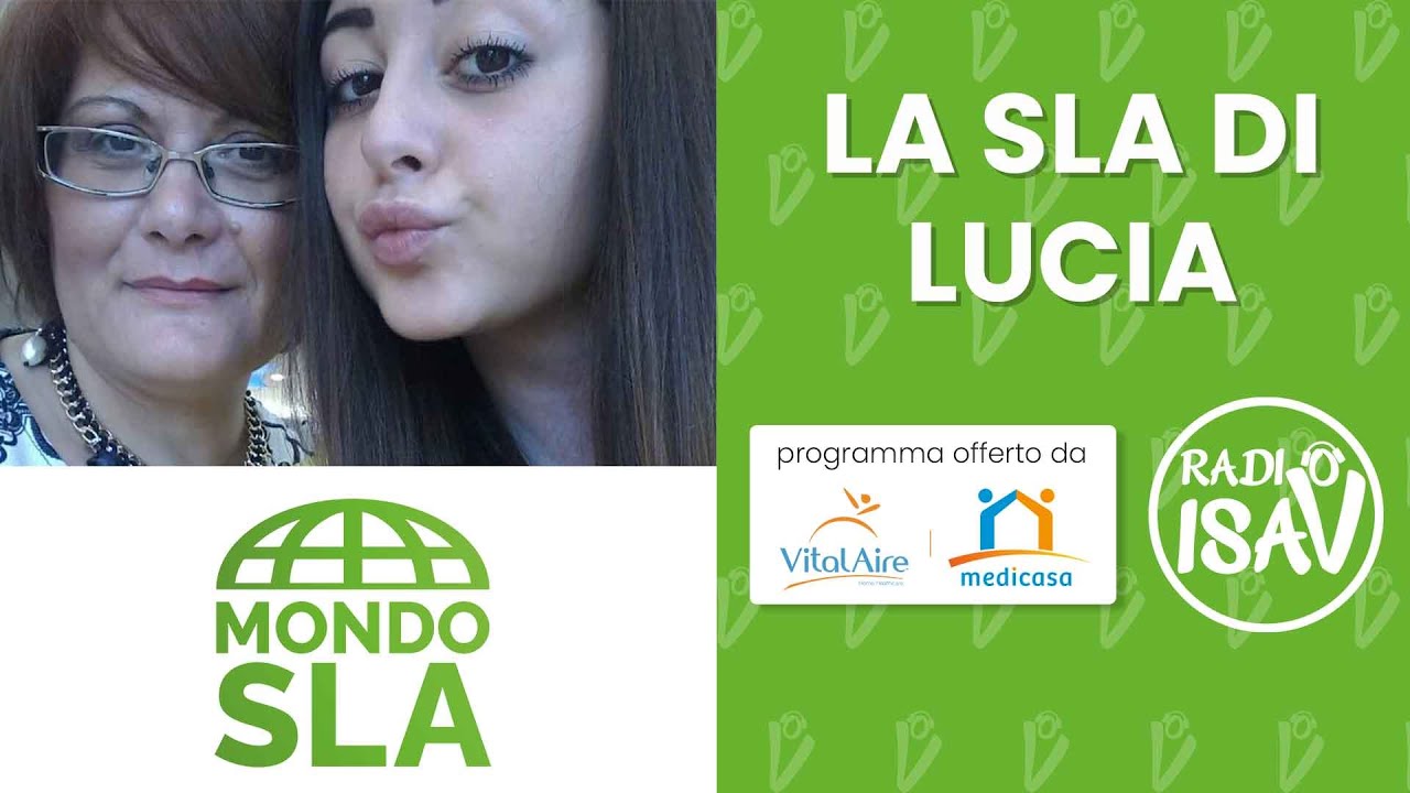 MONDO SLA | La SLA di Lucia