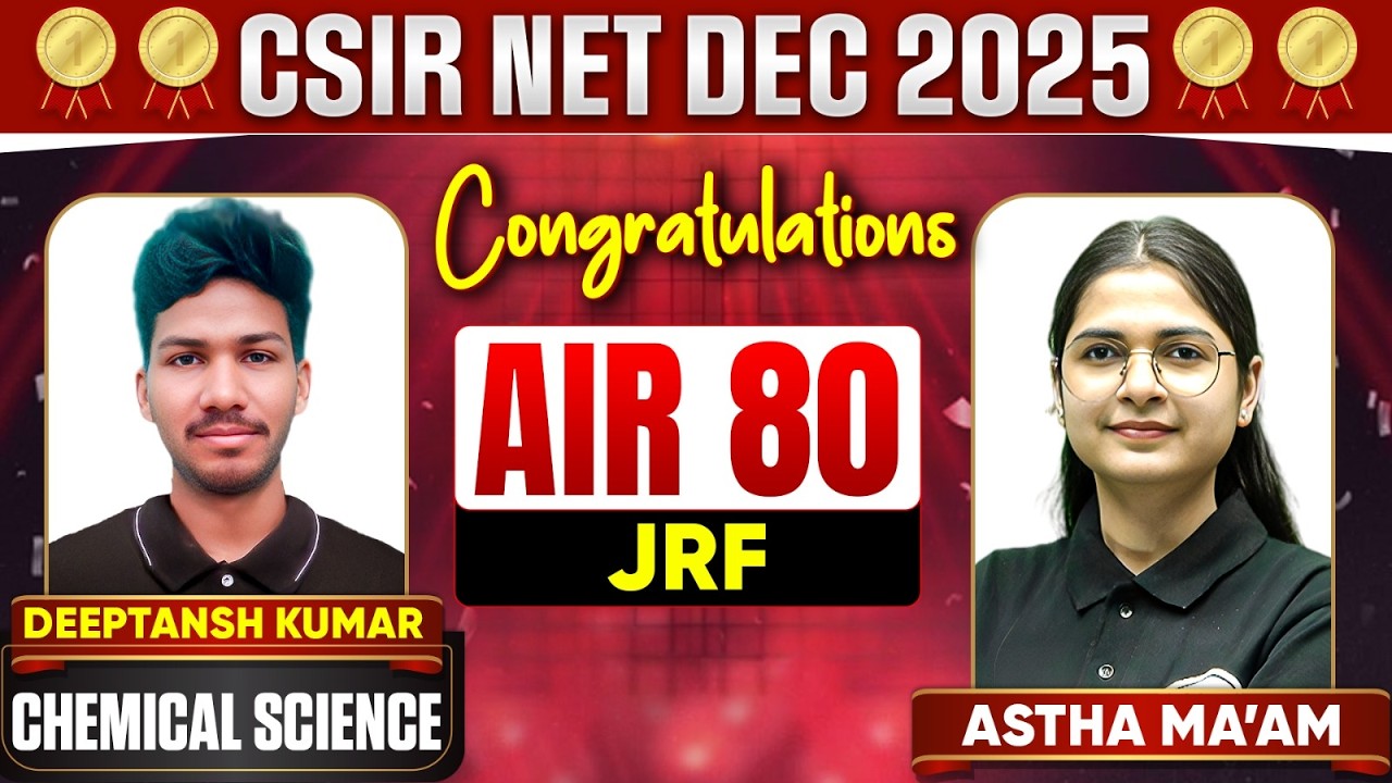 CSIR NET 2025 Topper Interview | Congratulations Deeptansh AIR 80 in Chemical | JRF Success Story!