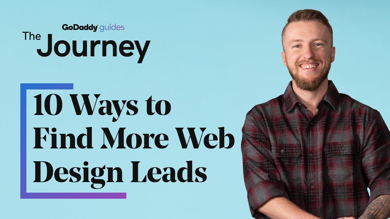 10 Ways to Find More Web Design Leads and Clients | The Journey