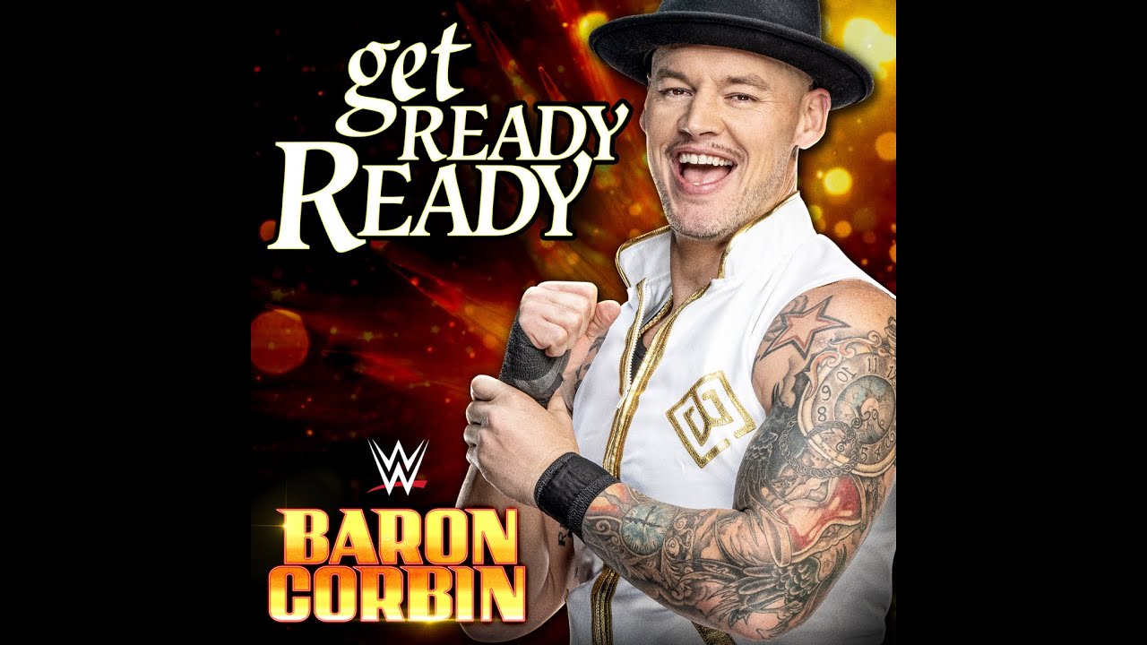 Baron Corbin - Get Ready Ready (Entrance Theme)