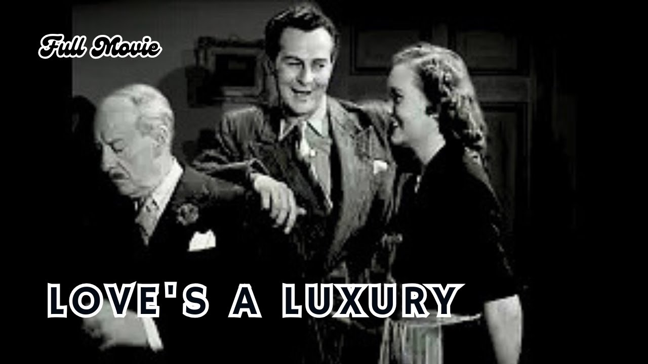 Love's a Luxury - 1952 Comedy: Hugh Wakefield I Derek Bond I Michael Medwin