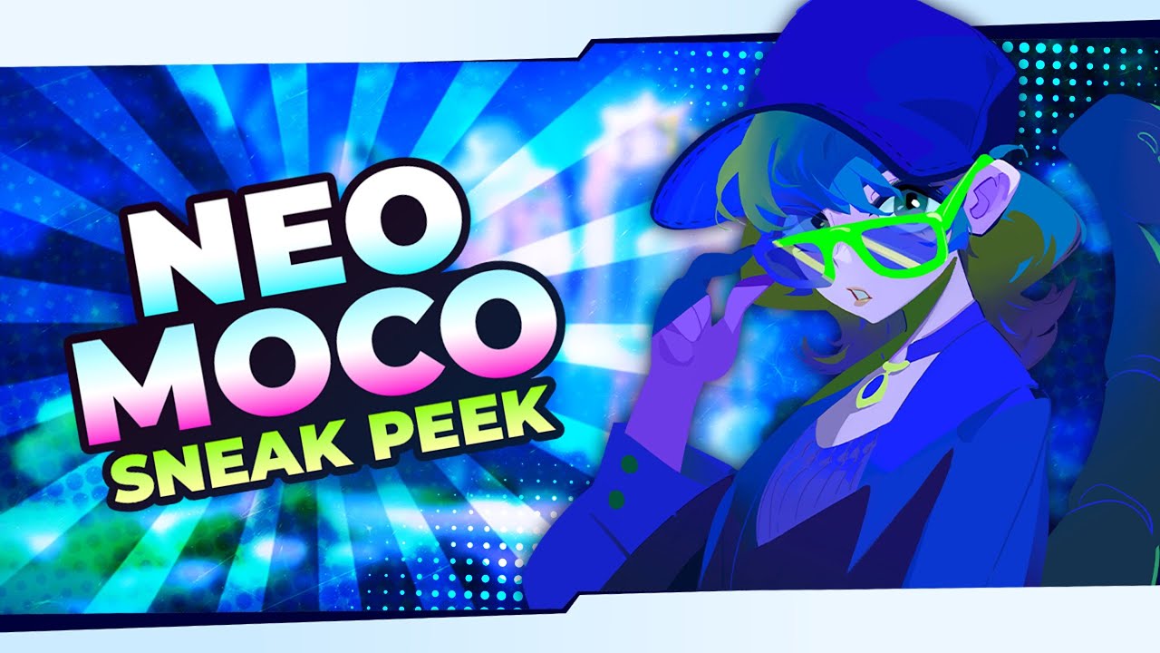 NEO MOCO SNEAK PEEK