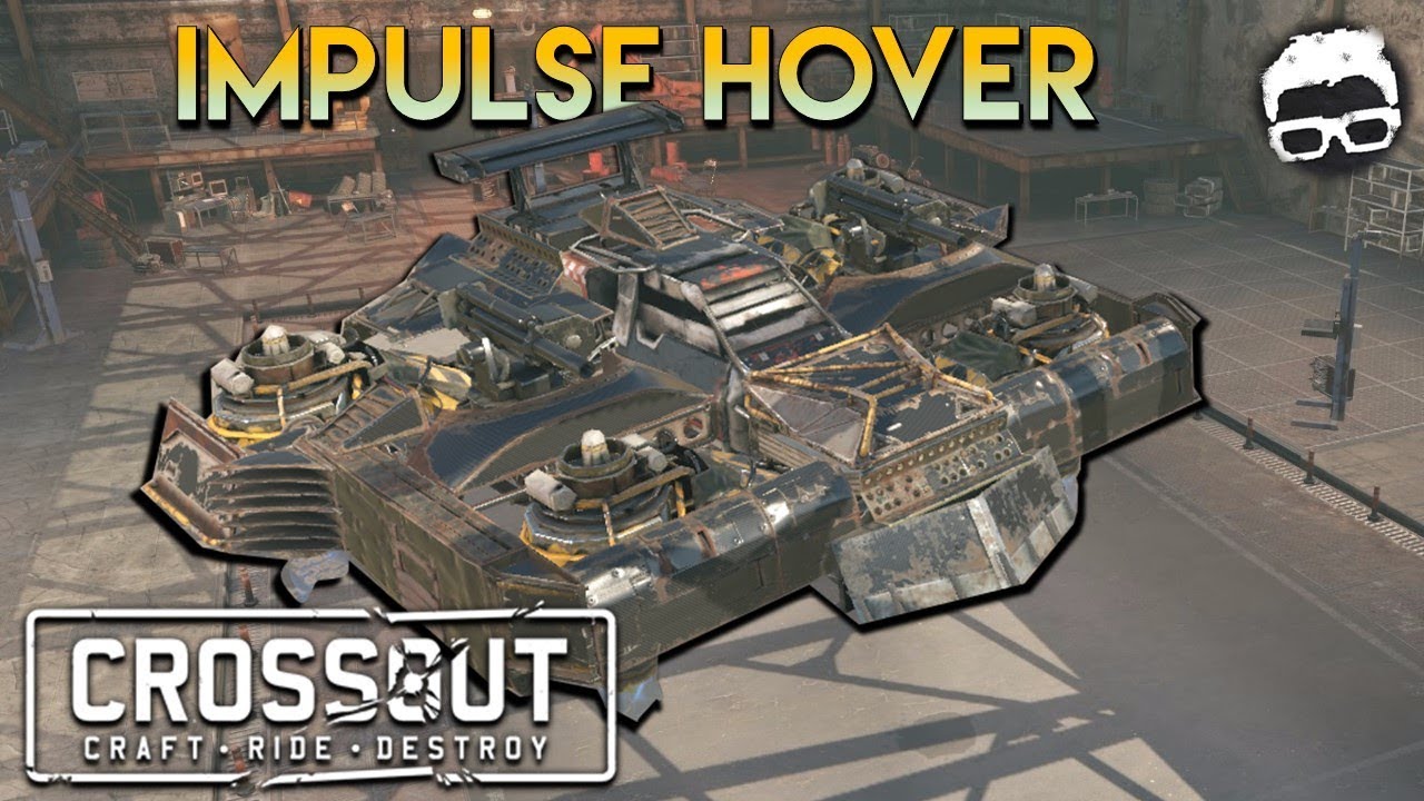 Crossout -- Impulse GL-55 Grenade Launcher Hover Meta Build