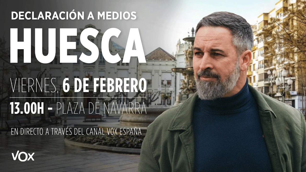 🔴 ABASCAL EN ARAGÓN: declaración a medios desde Huesca