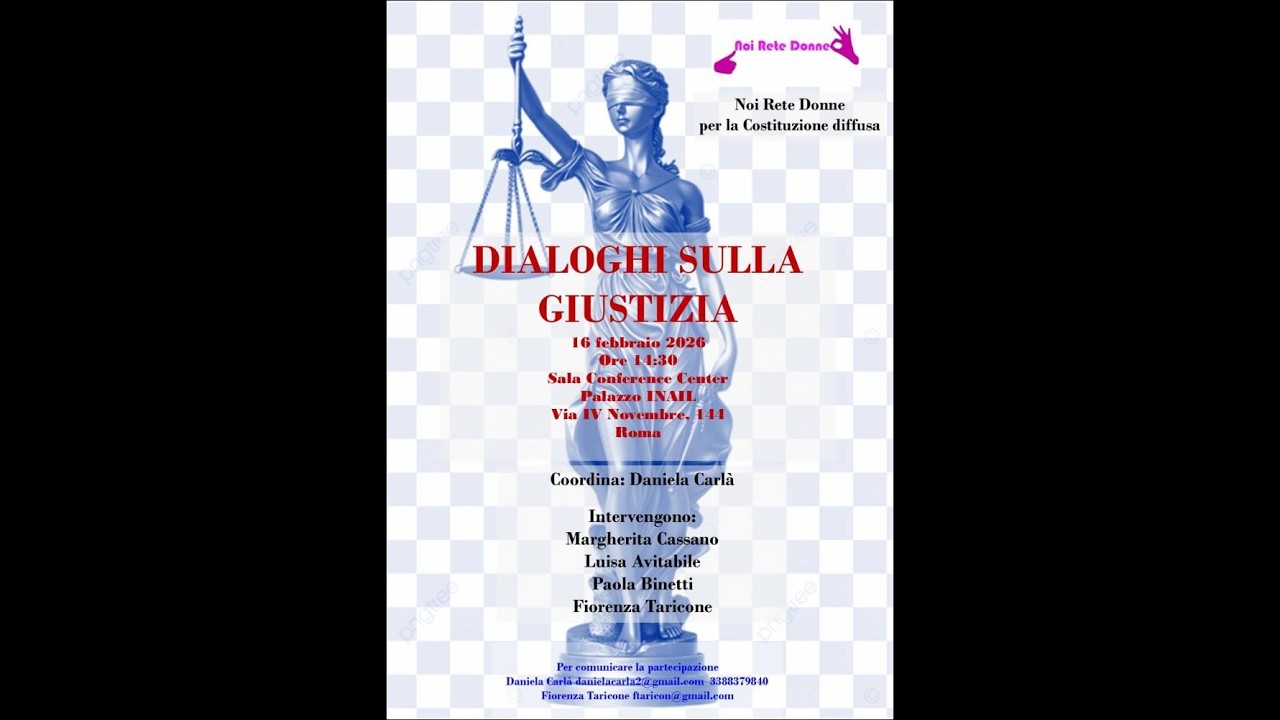 Dialoghi sulla giustizia (Roma, 16 febbraio 2026)