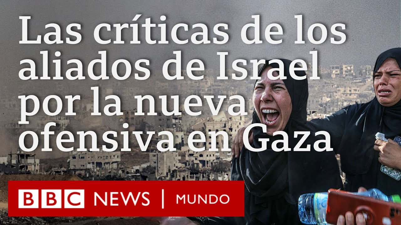 En qué consiste la nueva operación que lanzó Israel en Gaza que generó la condena de sus aliados